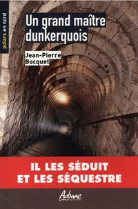 Un grand maître dunkerquois