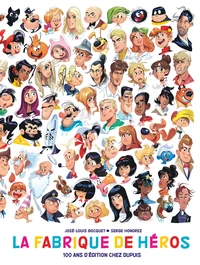 La fabrique de héros