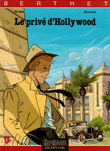  Bocquet et Patrick Rivière - Le Privé d'Hollywood Tome 1 : .