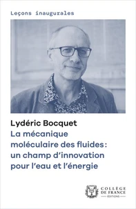 La mecanique moleculaire des fluides : un champ d'innovation pour l'eau et l'energie