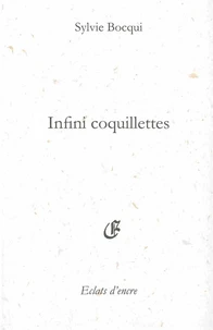 Infini coquillettes
