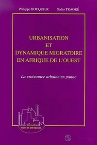 Urbanisation et dynamique migratoire en Afrique de l'Ouest