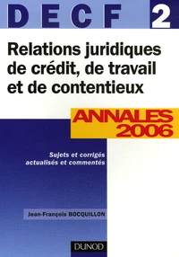 Relations juridiques de crédit, de travail et de contentieux DECF 2