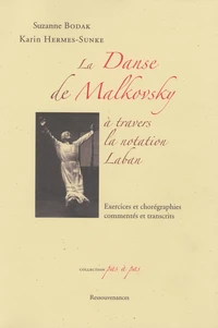 La Danse de Malkovsky à travers la notation Laban