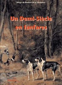 Un demi-siècle en fanfares