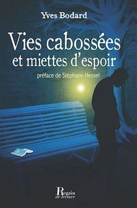 Vies cabossées et miettes d'espoir