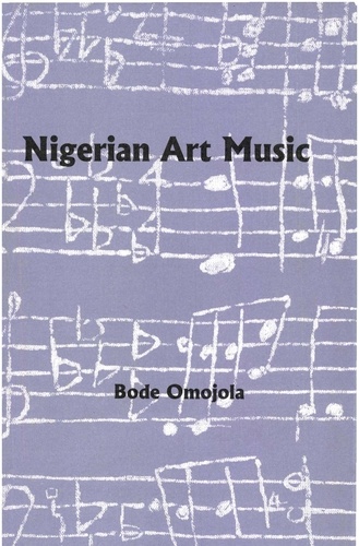 Nigerian Art Music. With an Introduction Study of Ghanaian Art Music