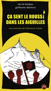 Ca sent le roussi dans les Aiguilles
