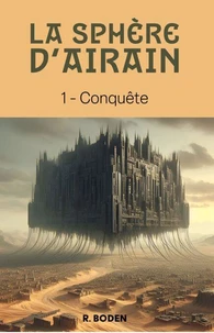 La Sphère d'airain, tome 1