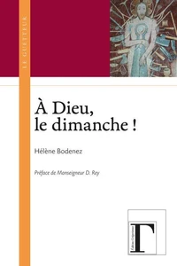 A Dieu, le dimanche !
