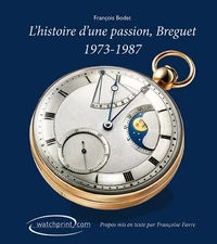 Breguet, histoire d'une passion 1973-1987