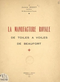 La manufacture royale de toiles à voiles de Beaufort