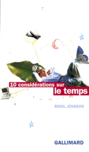 Bodil Jonsson - Dix considérations sur le temps.