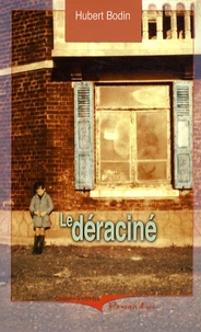 Le déraciné
