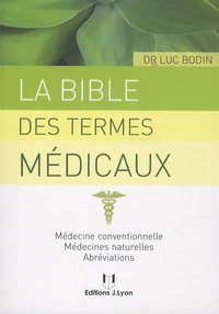 La bible des termes médicaux