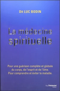 La médecine spirituelle