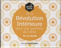 La petite boîte de la révolution intérieure pour une guérison de l'âme