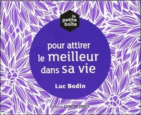 La petite boite pour attirer le meilleur dans sa vie