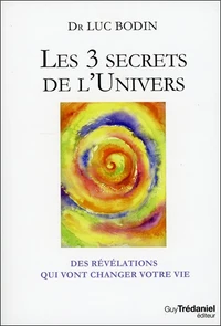 Les 3 secrets de l'univers