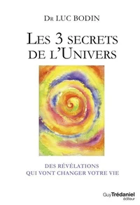 Les 3 secrets de l'Univers