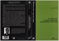 La France et ses soldats, Indochine, 1945-1954