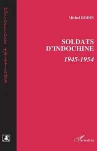 Soldats d'Indochine, 1945-1954