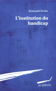 L'institution du handicap