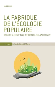 La fabrique de l'écologie populaire