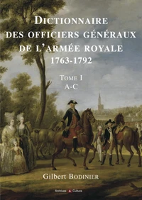 Dictionnaire des officiers généraux de l'armée royale (1763-1792)