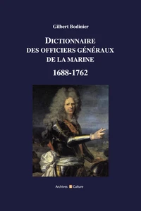 Dictionnaire des officiers généraux de la marine 1688-1792