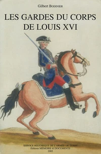 Les gardes du corps de Louis XVI