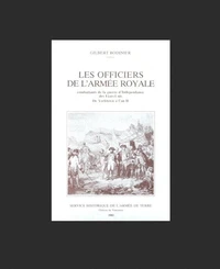 Les officiers de l'armée royale combattants de la guerre d'Indépendance des Etats-Unis