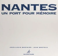 Nantes, un port pour mémoire