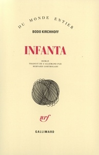 Bodo Kirchhoff - Infanta.