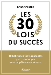 Les 30 lois du succès