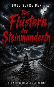 Das Flüstern der Steinmanderln