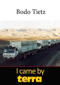 Bodo Tietz - I came by terra - English Version.
