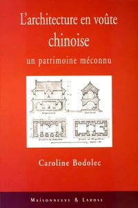 L'architecture en voûte chinoise