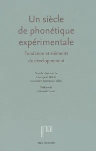 Un siècle de phonétique expérimentale