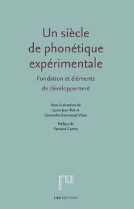 Un siècle de phonétique expérimentale
