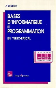 Bases d'informatique et programmation en Turbo-Pascal
