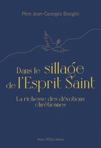 Dans le sillage de l'Esprit Saint