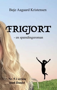 Bøje Aagaard Kristensen - Frigjort.