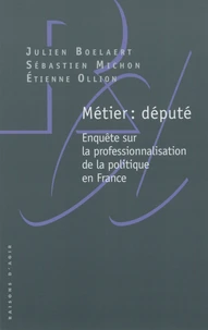 Métier : député