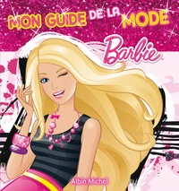 Mon guide de la mode Barbie