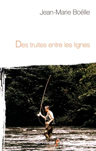 Des truites entre les lignes