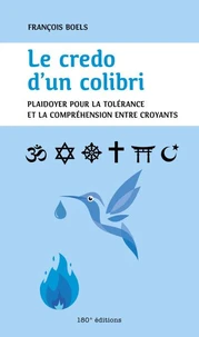 Le credo d'un colibri