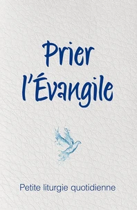Prier l’Evangile