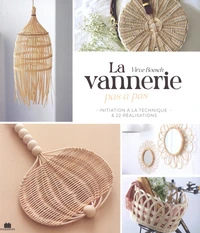 La vannerie pas à pas