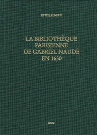 La bibliothèque parisienne de Gabriel Naudé en 1630